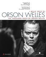 I mille volti di Orson Welles. Ediz. italiana e inglese
