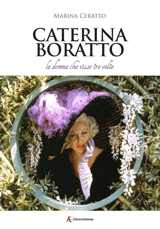 Caterina Boratto, la donna che visse tre volte - Marina Ceratto - copertina
