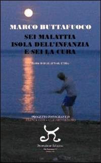 Sei malattia isola dell'infanzia e sei la cura. Haiku dedicati all'isola d'Elba - Marco Buttafuoco - copertina