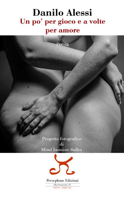 Un po' per gioco e a volte per amore - Danilo Alessi - copertina