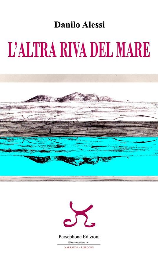 L' altra riva del mare - Danilo Alessi - copertina