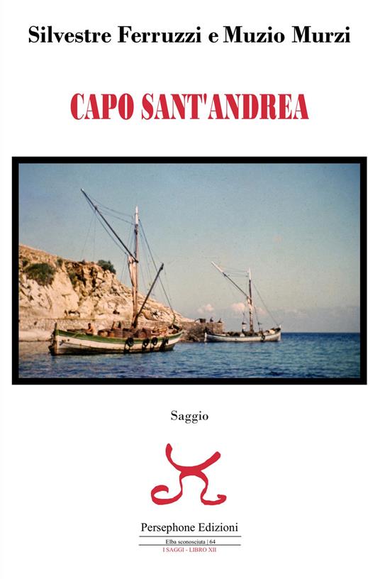 Capo Sant'Andrea - Silvestre Ferruzzi,Muzio Murzi - copertina