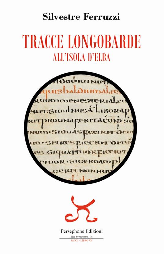 Tracce longobarde all'isola d'Elba - Silvestre Ferruzzi - copertina