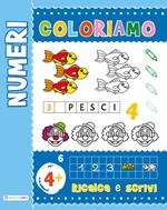 I numeri. Ripassa, scrivi, colora. Maxi color. Ediz. illustrata