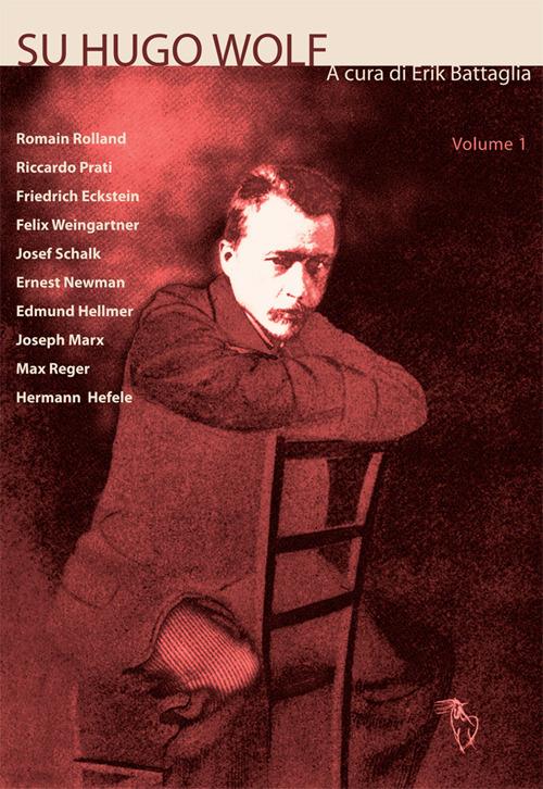 Su Hugo Wolf. Vol. 1: 1890-1937. - copertina