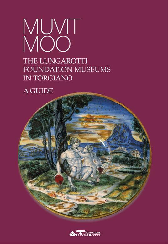 Muvit Moo.The Lungarotti Foundation museums in Torgiano - copertina