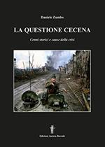 La questione cecena. Cenni storici e cause della crisi