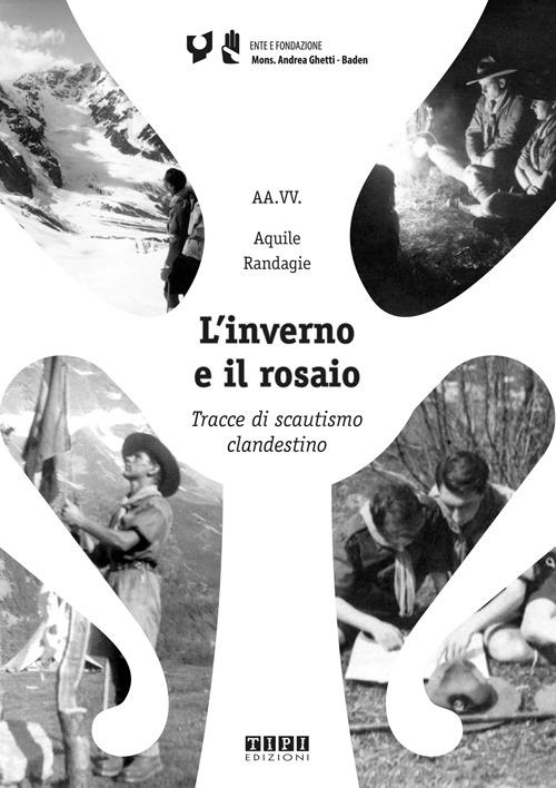 L' inverno e il rosaio. Tracce di scautismo clandestino - copertina