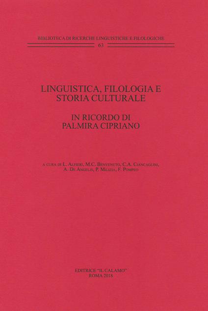 Linguistica, filologia e storia culturale. In ricordo di Palmira Cipriano - copertina