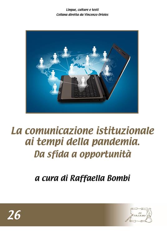 La comunicazione istituzionale ai tempi della pandemia.. Da sfida a opportunità - copertina