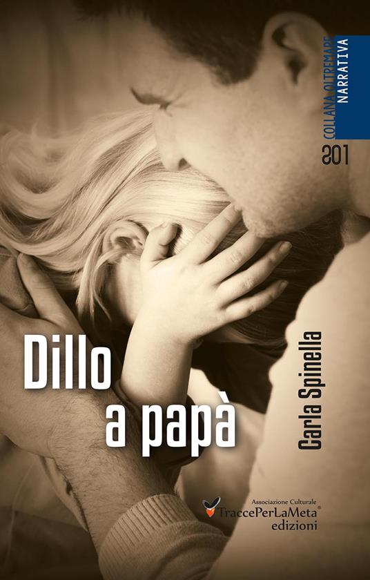 Dillo a papà - Carla Spinella - copertina