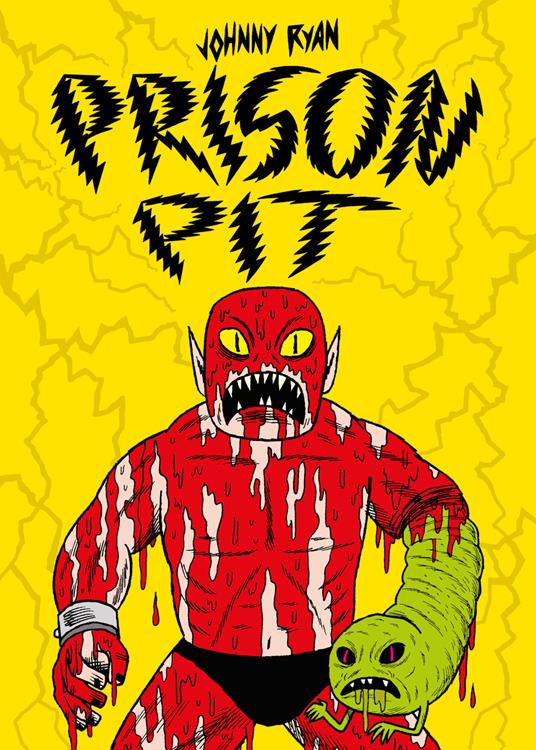 Prison Pit - Johnny Ryan - copertina