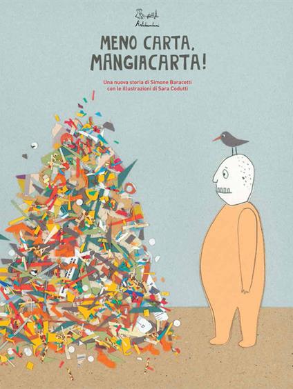 Meno carta Mangiacarta! Ediz. illustrata - Simone Baracetti - copertina
