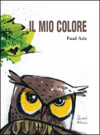 Il mio colore - Fuad Aziz - copertina