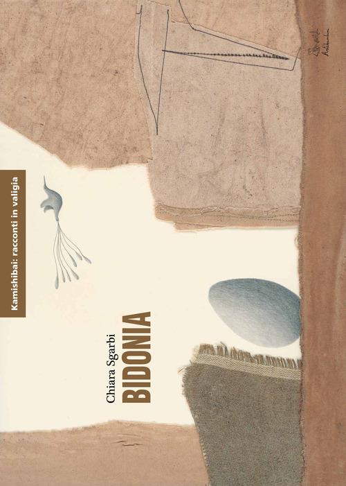 Bidonia. Kamishibai. Ediz. illustrata - Chiara Sgarbi - copertina