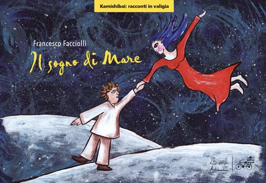 Il sogno di Marc. Versione kamishibai. Ediz. a colori - Francesco Facciolli - copertina