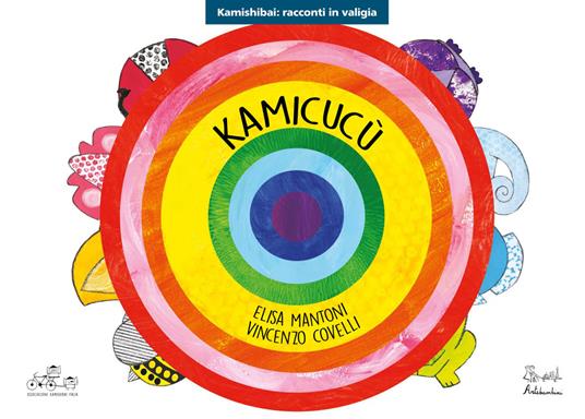 Kamicucù. Ediz. kamishibai - Elisa Mantoni,Vincenzo Covelli - copertina