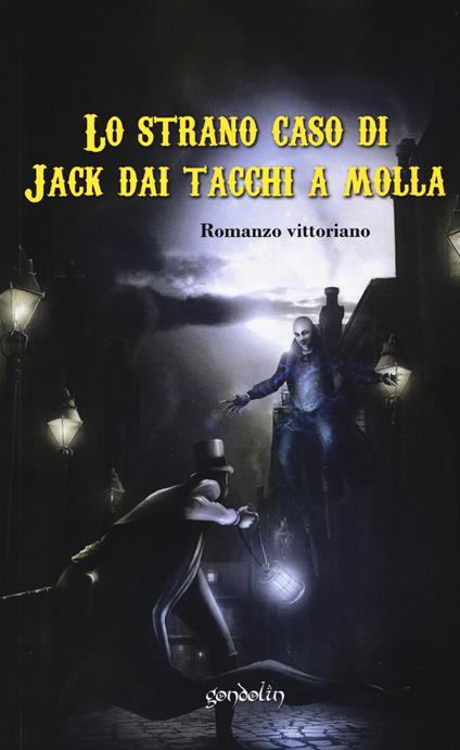 Lo strano caso di Jack dai tacchi a molla - copertina