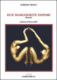 Due margherite dispari - Roberto Miano - copertina