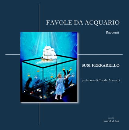 Favole da acquario - Susi Ferrarello - copertina