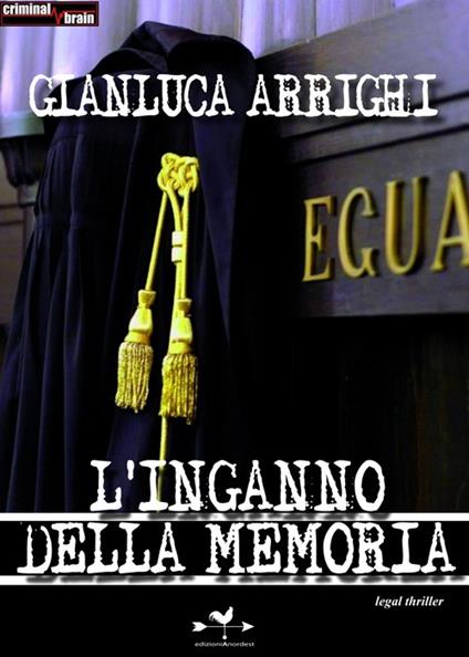 L'inganno della memoria - Gianluca Arrighi - copertina