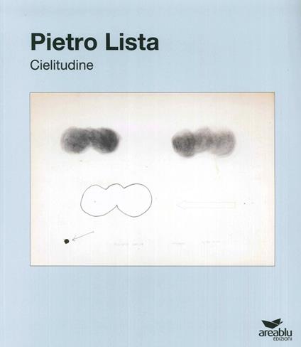 Pietro Lista. Cielitudine. Ediz. illustrata - copertina