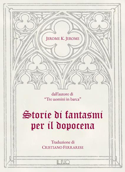 Storie di fantasmi per il dopocena - Jerome K. Jerome - copertina