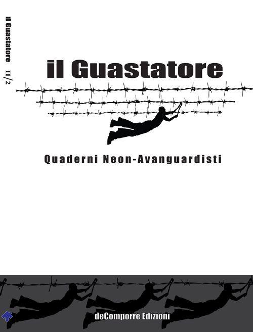 Il guastatore. Quaderni neon-avanguardisti. Vol. 4 - copertina