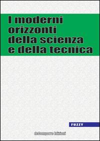 I moderni orizzonti della scienza e della tecnica - copertina