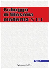 Schegge di filosofia moderna. Vol. 13 - copertina