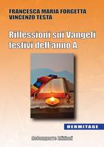 Riflessioni sui Vangeli festivi dell'anno A