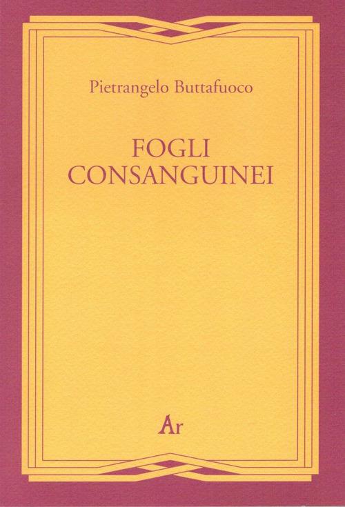 Fogli consanguinei - Pietrangelo Buttafuoco - copertina