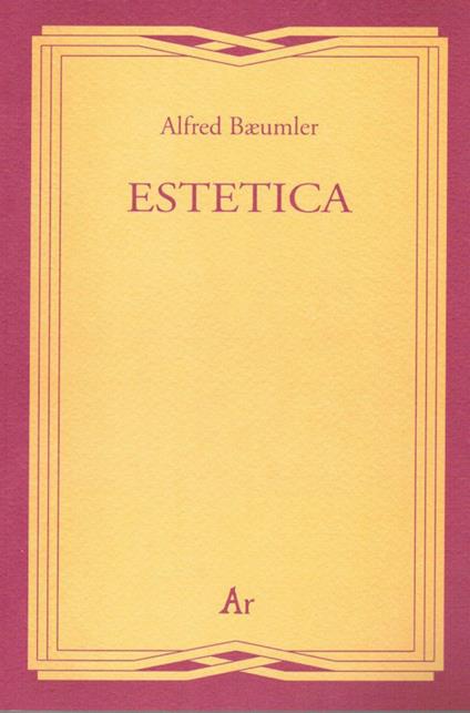 Estetica - Alfred Baeumler - copertina