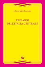 Paesaggi dell'Italia centrale