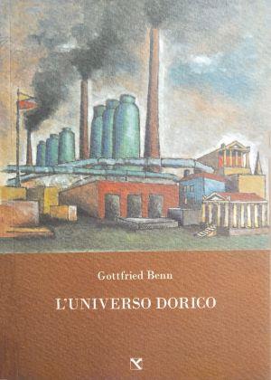 L'universo dorico - Gottfried Benn - copertina
