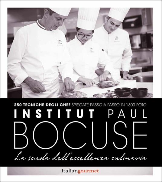Institute Paul Bocuse. La scuola dell'eccellenza culinaria - 2