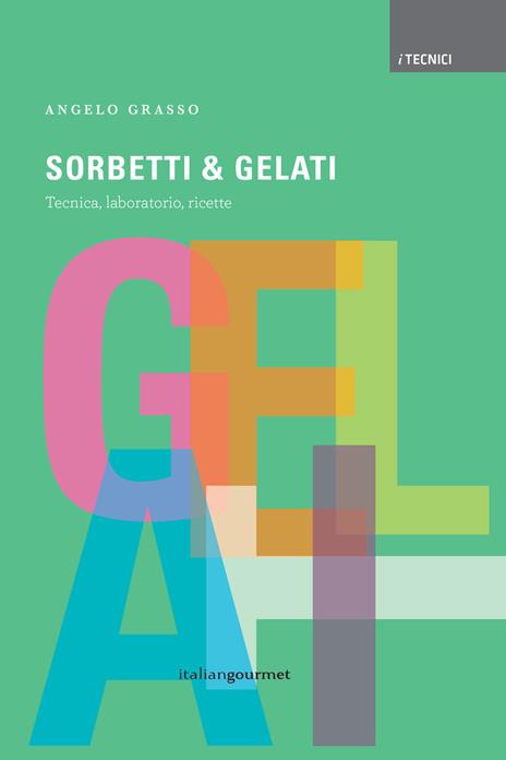 Sorbetti & gelati - Angelo Grasso - copertina