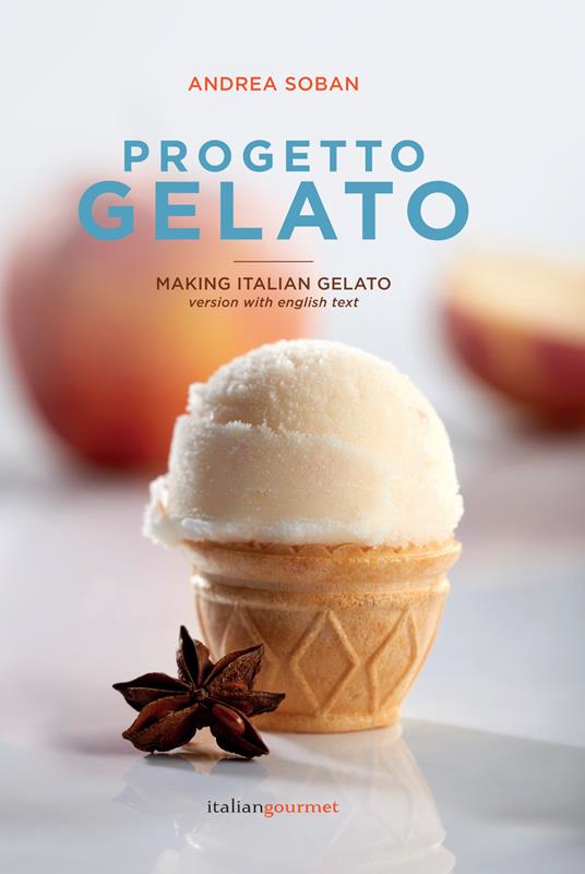 Progetto gelato. Ediz. italiana e inglese - Andrea Soban - copertina