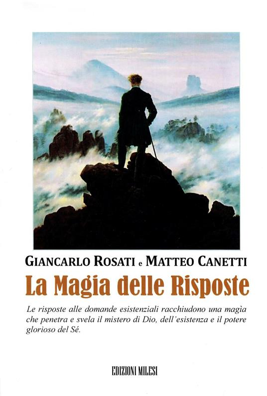 La magia delle risposte - Giancarlo Rosati,Matteo Canetti - copertina