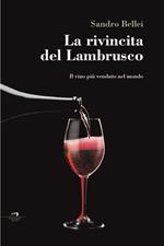 La rivincita del Lambrusco. Il vino più venduto nel mondo