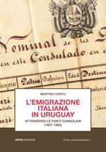L' emigrazione italiana in Uruguay attraverso le fonti consolari (1857-1865)