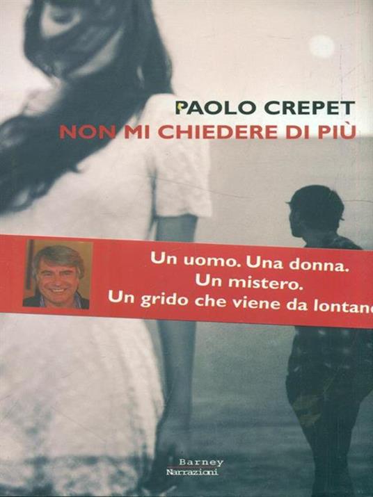 Non mi chiedere di più - Paolo Crepet - copertina