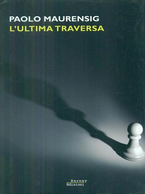 L' ultima traversa - Paolo Maurensig - copertina