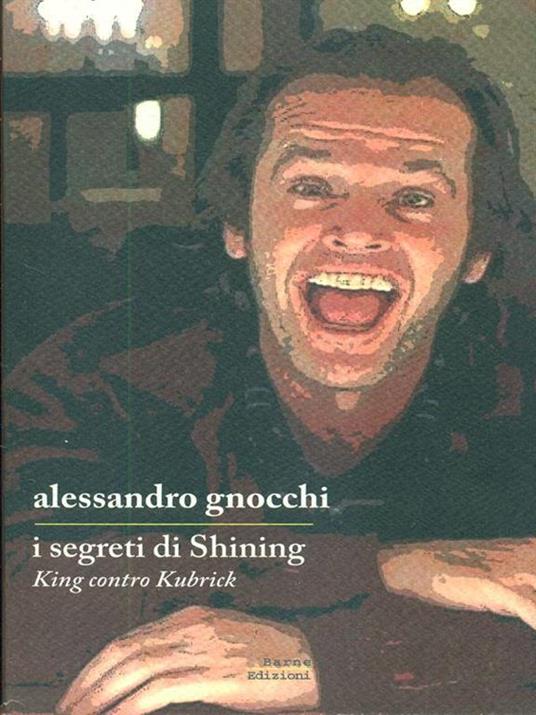 I segreti di «Shining». King contro Kubrick - Alessandro Gnocchi - copertina
