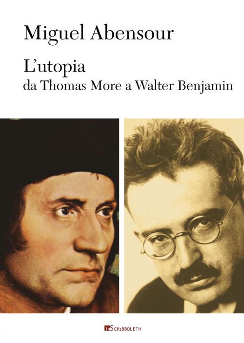 L'utopia da Thomas More a Walter Benjamin - Miguel Abensour - copertina