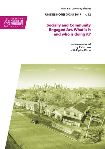 Socially and community engaged art. What is it and who is doing it? - copertina