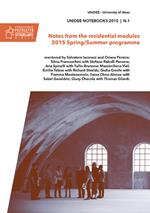 Unidee notebooks (2015). Vol. 1: Notes from the residential modules. 2015 spring/Summer programme.