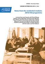 Unidee notebooks (2016). Vol. 2: Notes from the residential modules. 2016 fall programme .