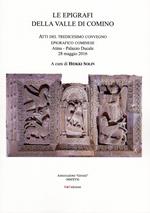 Le epigrafi della Valle di Comino. Atti del 13° Convegno epigrafico cominese (Atina, 28 maggio 2016)