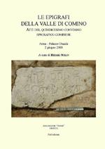 Le epigrafi della Valle di Comino. Atti del 15° Convegno epigrafico cominese (Atina, Palazzo Ducale 2 Giugno 2018)